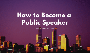 city in the background, How to Become a Public Speaker and Learn How to Be Successful